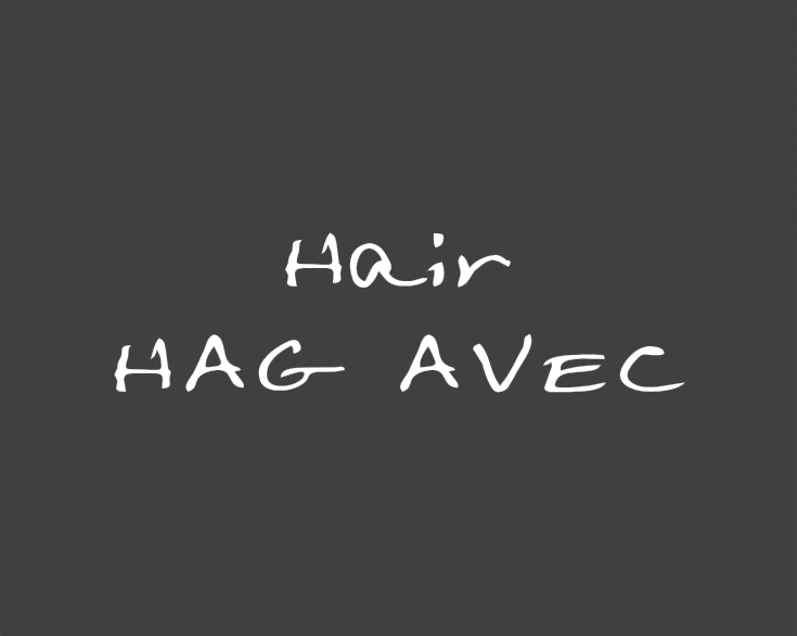   Hair   HAG AVEC    